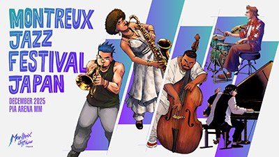 MONTREUX JAZZ FESTIVAL JAPAN 2025