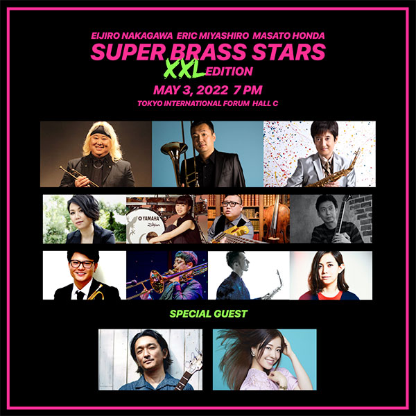 中川英二郎 × エリック・ミヤシロ × 本田雅人　SUPER BRASS STARS XXL EDITION