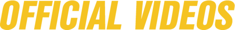OFFICIAL VIDEOS