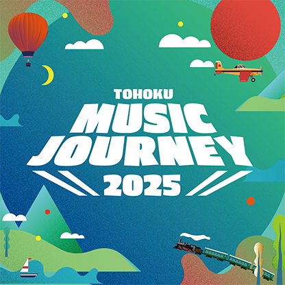 TOHOKU MUSIC JOURNEY 2025
