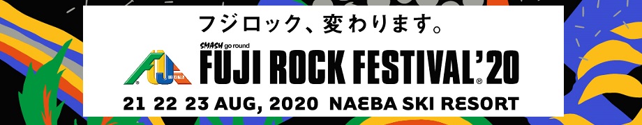 FUJI ROCK FESTIVAL'20