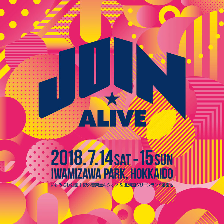 JOIN ALIVE2018 ｜チケットぴあ