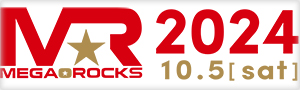 Date fm MEGA★ROCKS 2024