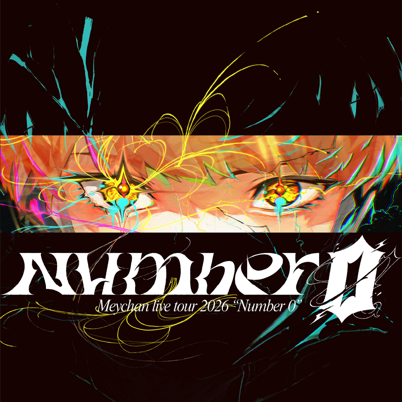 Meychan Live Tour 2026『Number 0』