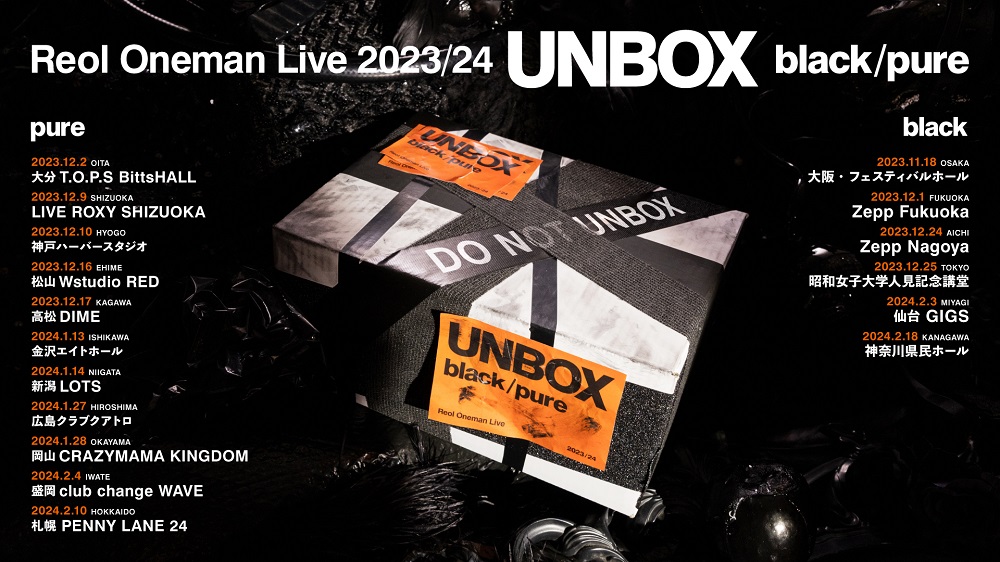 Reol(レヲル) Oneman Live 2023/24 “UNBOX” black/pure