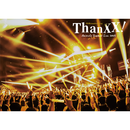 Animelo Summer Live 2025 “ThanXX!”