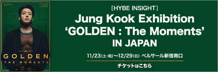 Jung Kook Exhibition ‘GOLDEN : The Moments’ IN JAPAN