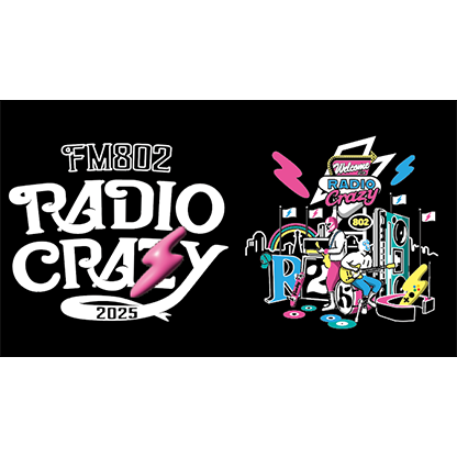 FM802 ROCK FESTIVAL RADIO CRAZY 2025