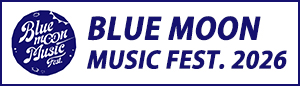 BLUE MOON MUSIC FEST. 2026