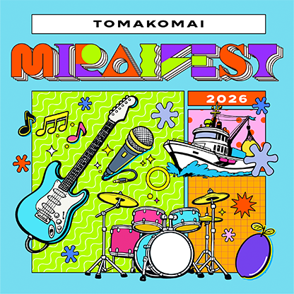 TOMAKOMAI MIRAI FEST 2026